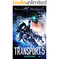 Transport 5: Auslöschung (German Edition)